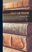 Out of Work, a Study of Unemployment