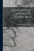 Elementos De Historia De Costa Rica, Volume 1