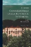 I Libri Commemoriali Della Republica Di Venezia: Regesti, Volume 2