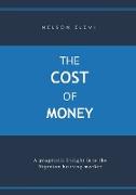 The Cost of Money