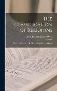 The Classification of Religions: Different Methods, Their Advantages and Disadvantages