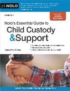 Nolo's Essential Guide to Child Custody and Support