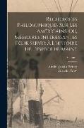 Recherches Philosophiques Sur Les Américains, Ou, Mémoires Intéressantes Pour Servir À L'histoire De L'espece Humaine, Volume 1