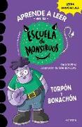 Torpón Y Bonachón - Aprende a leer en la escuela de monstruos