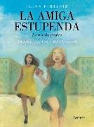 La Amiga Estupenda. Novela Gráfica Basada En El Libro de Elena Ferrante / My Bri Lliant Friend (Graphic Novel)
