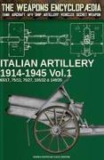 Italian artillery 1914-1945 - Vol. 1