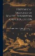 Historical Sketches of Scalby, Burniston, and Cloughton: With Descriptive Notices of Hayburn Wyke, and Stainton Dale, in the County of York