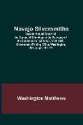 Navajo Silversmiths, Second Annual Report of the Bureau of Ethnology to the Secretary of the Smithsonian Institution, 1880-1881, Government Printing O