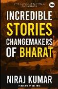 Incredible Stories: Changemakers of Bharat