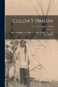 Colón Y Pinzón: Informe Relativo Á Los Pormenores De Descubrimiento Del Nuevo Mundo