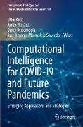 Computational Intelligence for COVID-19 and Future Pandemics