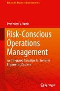 Risk-Conscious Operations Management