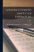 Introduction to American Literature: Or, the Origin and Development of the English Language, With Gems of Poetry