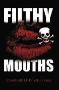 Filthy Mouths