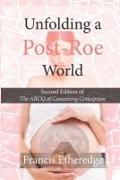 Unfolding a Post-Roe World