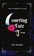 Courting Fate