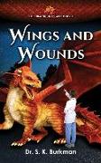 Wings and Wounds: The Dragon Doc Tales: Book 1