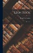 Leon Roch: A Romance, Volume 2