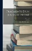 Fragments D'un Journal Intime, Volume 1