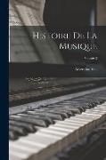 Histoire De La Musique, Volume 2