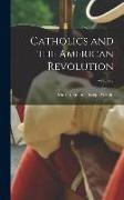 Catholics and the American Revolution, Volume 2