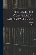 The Case for Compulsory Military Service