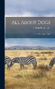 All About Dogs, a Book for Doggy People