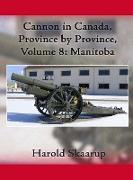 Cannon in Canada, Province by Province, Volume 8