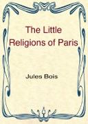 The Little Religions of Paris