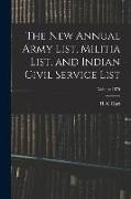 The new Annual Army List, Militia List, and Indian Civil Service List, Volume 1875