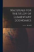 Materials for the Study of Elementary Economics