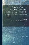 Ground Water Resources of the Southern San Joaquin Valley, by S.T. Harding: No.11