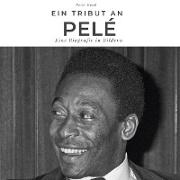 Ein Tribut an Pelé