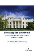 Directing the Whirlwind