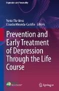 Prevention and Early Treatment of Depression Through the Life Course