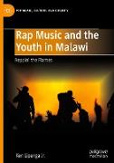 Rap Music and the Youth in Malawi