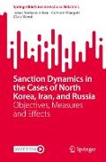 Sanction Dynamics in the Cases of North Korea, Iran, and Russia