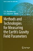 Methods and Technologies for Measuring the Earth¿s Gravity Field Parameters