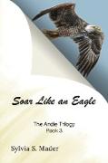 Soar Like an Eagle