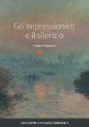 Gli Impressionisti e il silenzio