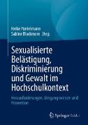 Sexualisierte Belästigung, Diskriminierung und Gewalt im Hochschulkontext