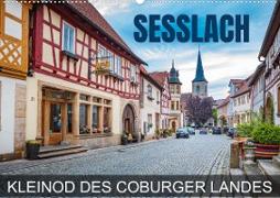 Seßlach - Kleinod des Coburger Landes (Wandkalender 2023 DIN A2 quer)