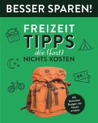 Freizeit-Tipps, die (fast) nichts kosten • Besser Sparen!