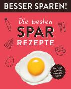 Die besten Spar-Rezepte • Besser Sparen!