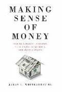 Making Sense of Money