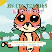 Ms. Fox Teaches Kindness