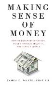 Making Sense of Money