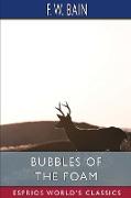 Bubbles of the Foam (Esprios Classics)