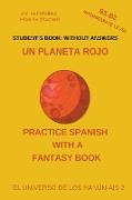 Un Planeta Rojo (B1-B2 Intermediate Level) -- Student's Book