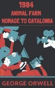 1984 & Animal Farm & Homage to Catalonia
